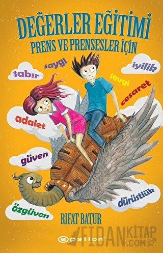 Değerler Eğitimi - Prens ve Prensesler İçin (Ciltli)