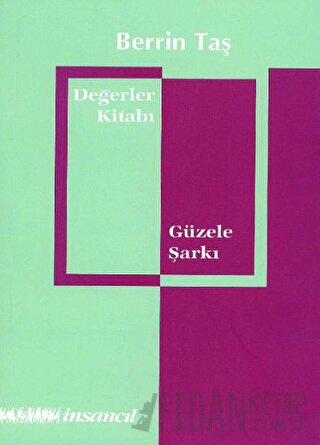 Değerler Kitabı - Güzele Şarkı