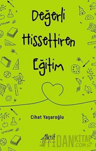 Değerli Hissettiren Eğitim