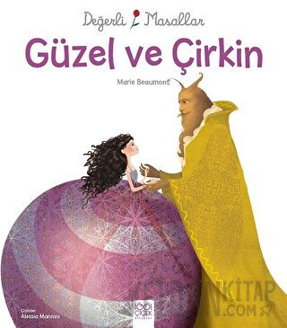Değerli Masallar - Güzel ve Çirkin
