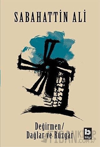 Değirmen Dağlar ve Rüzgar
