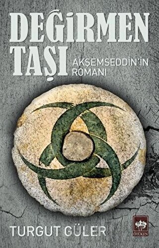 Değirmen Taşı Turgut Güler