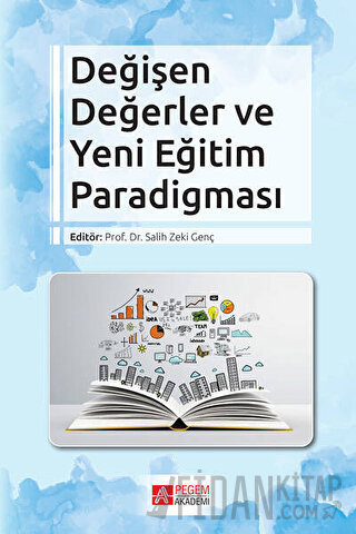 Değişen Değerler ve Yeni Eğitim Paradigması