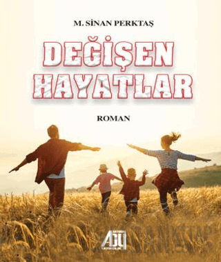 Değişen Hayatlar