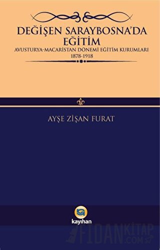 Değişen Saraybosna’da Eğitim