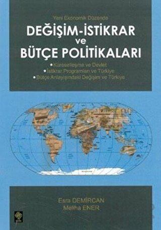 Değişim - İstikrar ve Bütçe Politikaları