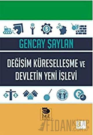 Değişim, Küreselleşme ve Devletin Yeni İşlevi