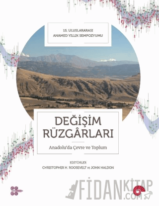 Değişim Rüzgarları - Anadolu’da Çevre ve Toplum