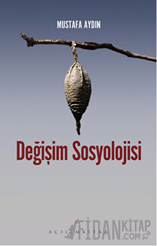 Değişim Sosyolojisi Mustafa Aydın