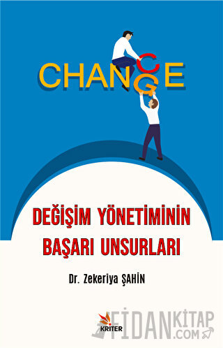 Değişim Yönetiminin Başarı Unsurları