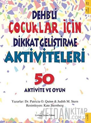 DEHB’li Çocuklar İçin Dikkat Geliştirme Aktiviteleri