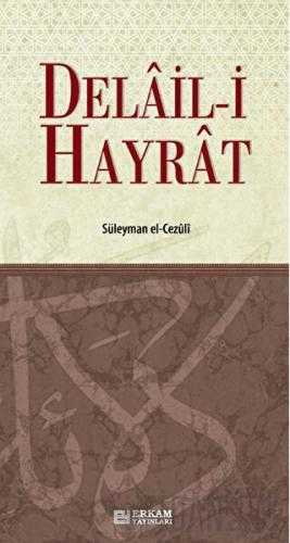 Delail-i Hayrat (Ciltli)