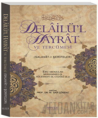 Delailü’l Hayrat ve Tercümesi (Ciltli)