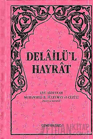 Delailü'l Hayrat (Pembe Kapak, Hafız Boy) (Ciltli)