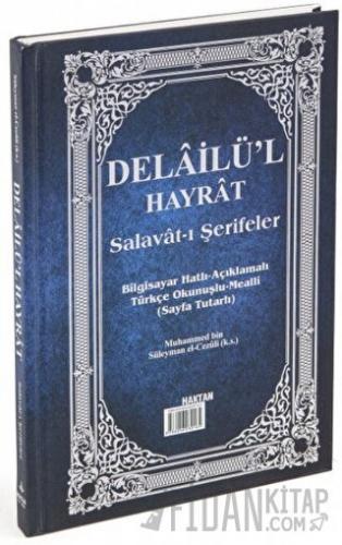 Delailül Hayrat Salavat-ı Şerifeler Ortaboy Açıklamalı Türkçe Okunuşlu