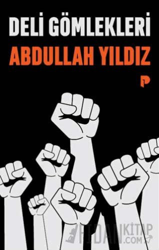 Deli Gömlekleri Abdullah Yıldız