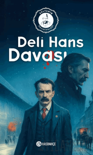 Deli Hans Davası Yasin Özkan
