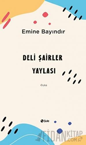 Deli Şairler Yaylası