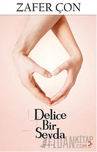 Delice Bir Sevda