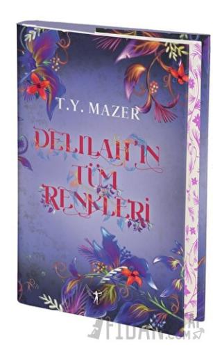 Delilah’ın Tüm Renkleri T. Y. Mazer