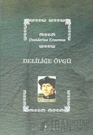 Deliliğe Övgü (Ciltli)