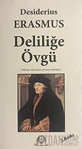 Deliliğe Övgü