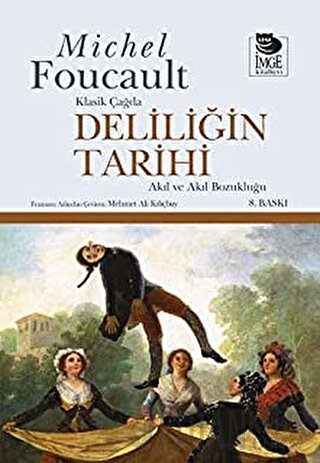 Deliliğin Tarihi Michel Foucault
