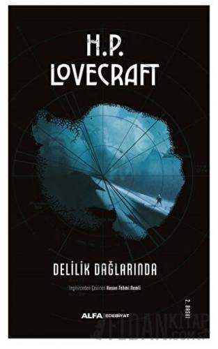 Delilik Dağlarında : Toplu Eserler - 1