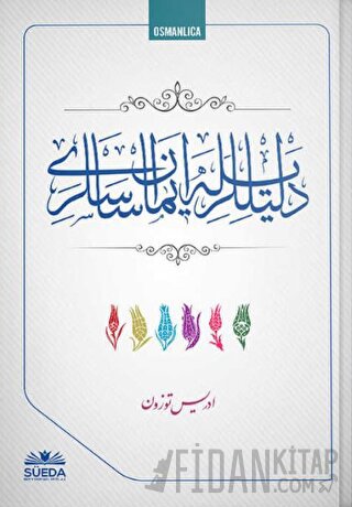 Delilleriyle İman Esasları (Osmanlıca)