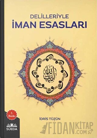 Delilleriyle İman Esasları