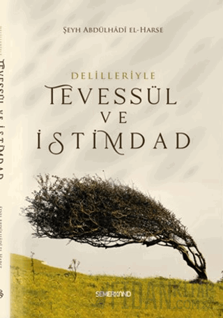Delilleriyle Tevessül ve İstimdad