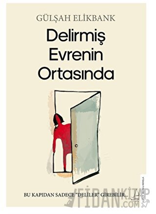 Delirmiş Evrenin Ortasında