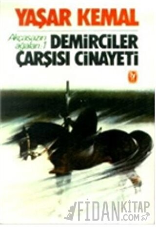 Demirciler Çarşısı Cinayeti Yaşar Kemal