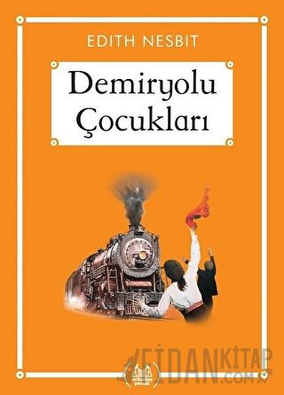 Demiryolu Çocukları (Gökkuşağı Cep Kitap)