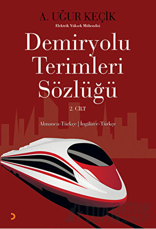 Demiryolu Terimleri Sözlüğü 2. Cilt