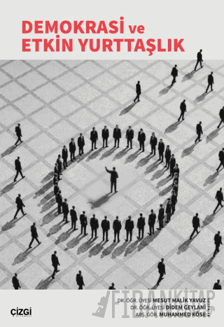 Demokrasi ve Etkin Yurttaşlık