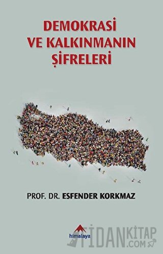 Demokrasi ve Kalkınmanın Şifreleri