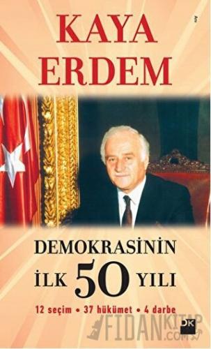 Demokrasinin İlk 50 Yılı