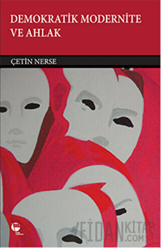 Demokratik Modernite ve Ahlak