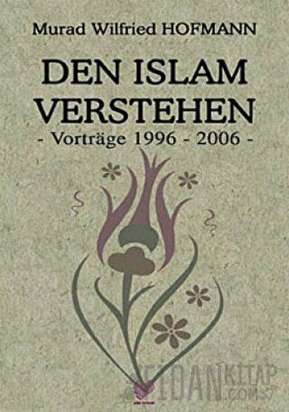 Den Islam Verstehen (Almanca Konferanslar)