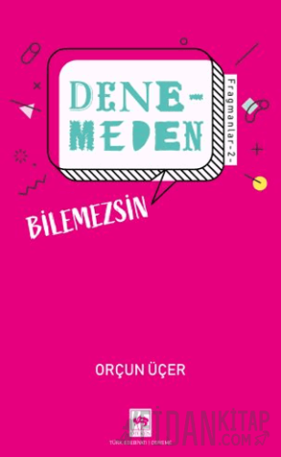 Denemeden Bilemezsin - Fragmanlar 2
