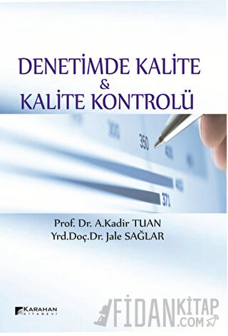 Denetimde Kalite ve Kalite Kontrolü