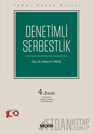 Temel Hukuk DizisiDenetimli Serbestlik &#40;THD&#41; Hakan A. Yavuz