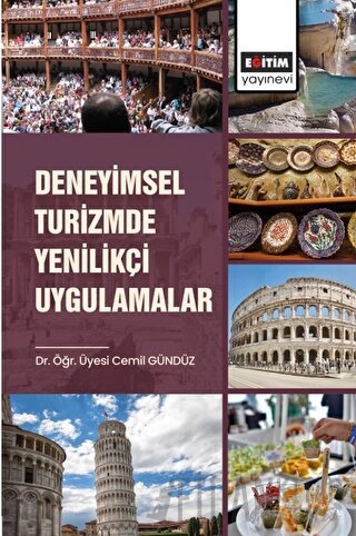 Deneyimsel Turizmde Yenilikçi Uygulamalar