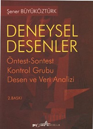 Deneysel Desenler Öntest-Sontest Kontrol Grubu Desen ve Veri Analizi