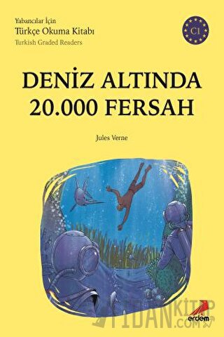 Deniz Altında 20.000 Fersah (C1 Türkish Graded Readers)