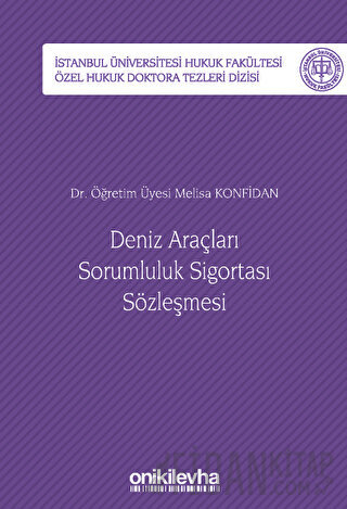 Deniz Araçları Sorumluluk Sigortası Sözleşmesi (Ciltli)
