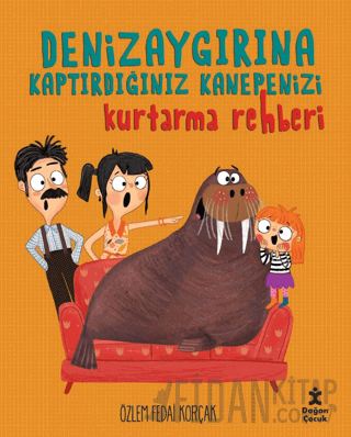 Deniz Aygırına Kaptırdığınız Kanepenizi Kurtarma Rehberi