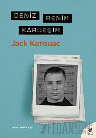 Deniz Benim Kardeşim Jack Kerouac