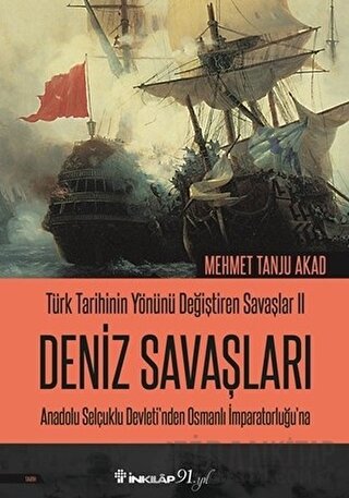 Deniz Savaşları - Türk Tarihinin Yönünü Değiştiren Savaşlar 2 Mehmet T